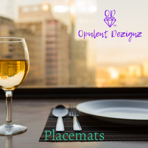 Opulent Dezignz™ Placemats