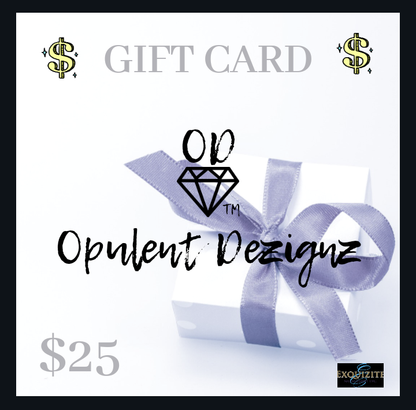 OPULENT DEZIGNZ™ Gift Card